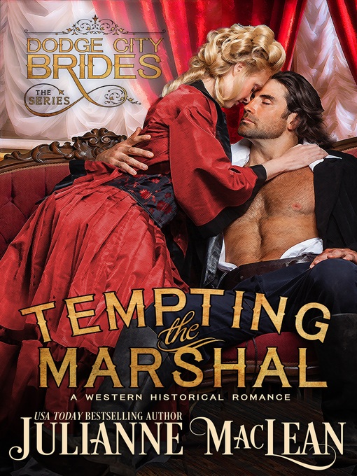 Title details for Tempting the Marshal by Julianne MacLean - Available